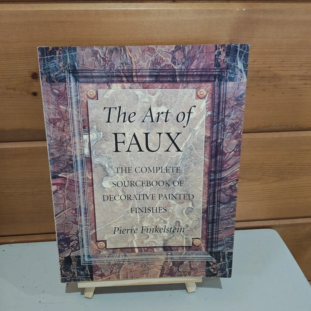 The Art of Faux: The Complete Sourcebook of Decorative Painted Finishes